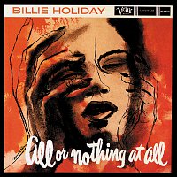 Billie Holiday – All Or Nothing At All: The Billie Holiday Story Vol.7