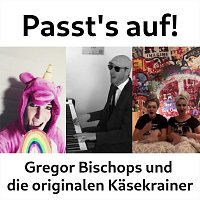 Gregor Bischops und die originalen Kasekrainer – Passt’s auf!