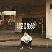Branan Murphy – Life Is Hard. God Is Good.