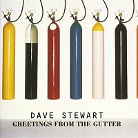 Dave Stewart – Greetings From The Gutter
