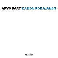 Estonian Philharmonic Chamber Choir, Tonu Kaljuste – Arvo Part: Kanon Pokajanen