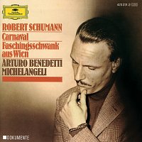 Arturo Benedetti Michelangeli – Schumann: Carnaval Op.9; Faschingsschwank aus Wien Op.26