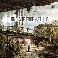 Und auf Erden Stille – Und auf Erden Stille: Episode 05