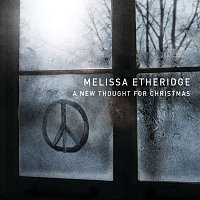 Melissa Etheridge – A New Thought For Christmas [Exclusive Edition]