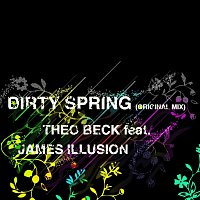 Theo Beck feat. James Illusion – Dirty Spring