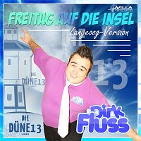 Dirk Fluss – Freitag auf die Insel [Langeoog Version]