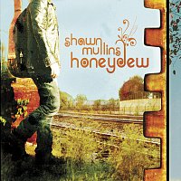 Shawn Mullins – Honeydew