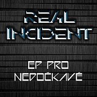 Real Incident – EP pro nedočkavé