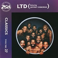 L.T.D., Jeffrey Osborne – Classics Volume 27