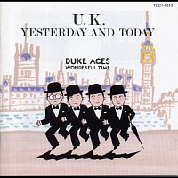 Duke Aces – Wonderful Time -U.K. Yesterday And Today-