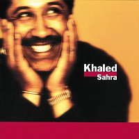 Khaled – Sahra