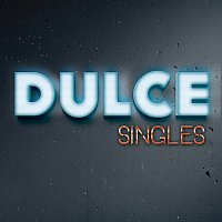 Dulce – Singles