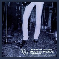 Les Rallizes De'nudes – Double Heads: Legendary Live, Yaneura Shibuya, Tokyo, 1980-1981 (Live)