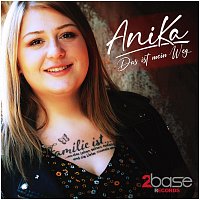 AniKa – Das ist mein Weg