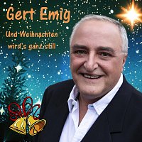 Gert Emig – Und Weihnachten wird’s ganz still