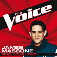 James Massone – Find Your Love [The Voice Performance]