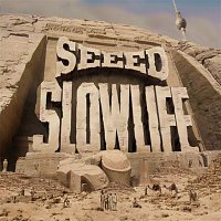 Seeed – Slowlife