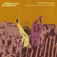 The Chemical Brothers – Out Of Control [The Avalanches Surrender To Love Mix]