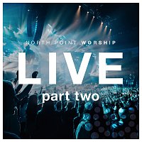 North Point Worship – Nothing Ordinary [Pt. 2/Live]