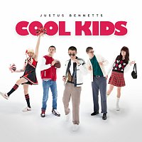 Justus Bennetts – Cool Kids