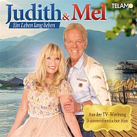 Judith & Mel – Ein Leben lang lieben