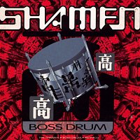 The Shamen – Boss Drum