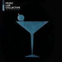 Music Lab Collective – No Time To Die [From 'No Time To Die']
