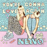 NERVO – You're Gonna Love Again