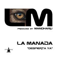 La Manada – Despierta ya