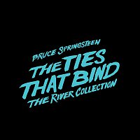 Bruce Springsteen – The Ties That Bind: The River Collection