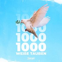 SINAN – 1000 Weisze Tauben