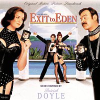 Exit To Eden [Original Motion Picture Soundtrack]