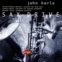 John Harle – Sax Drive - Myers, Bennett & Torke: Saxophone Concertos