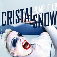 Cristal Snow – Pump it Up