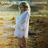 Goldfrapp – Caravan Girl