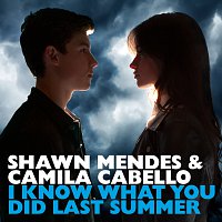 Shawn Mendes, Camila Cabello – I Know What You Did Last Summer