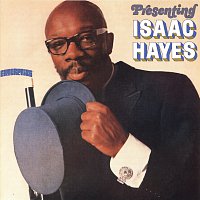 Isaac Hayes – Presenting Isaac Hayes