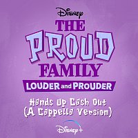 Raquel Lee Bolleau – Hands Up Cash Out [From "The Proud Family: Louder and Prouder"/A Cappella Version]