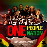 Stonebwoy, King Promise, Fancy Gadam, Fameye, Maccasio, Efya, Teephlow, DarkoVibes – One People - One Nation