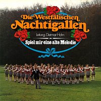 Die Westfalischen Nachtigallen – Spiel mir eine alte Melodie