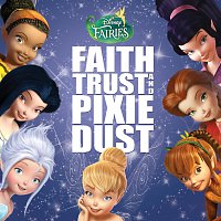 Přední strana obalu CD Disney Fairies: Faith, Trust and Pixie Dust