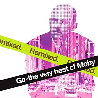 Moby – Go - The Very Best Of Moby Remixed