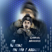 Přední strana obalu CD Calma que nao é assalto