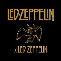 Led Zeppelin – Led Zeppelin x Led Zeppelin