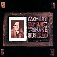 Zachary Richard – Snake Bite Love