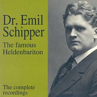 Emil Schipper – Dr. Emil Schipper - The famous Heldenbariton