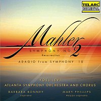 Yoel Levi, Atlanta Symphony Orchestra, Atlanta Symphony Orchestra Chorus – Mahler: Symphony No. 2 in C-Minor "Resurrection" & Adagio from Symphony No. 10 in F-Sharp Minor