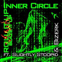 Inner Circle – Roll It Up, Blaze It Up (feat. Slightly Stoopid, Bizerk)