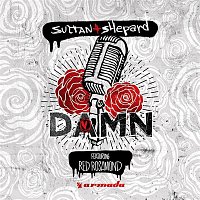 Sultan + Shepard, Red Rosamond – Damn