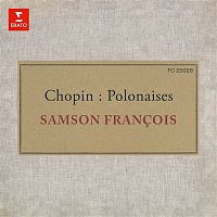 Samson Francois – Chopin: Polonaises